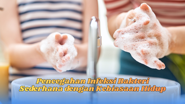Pencegahan Infeksi Bakteri Sederhana